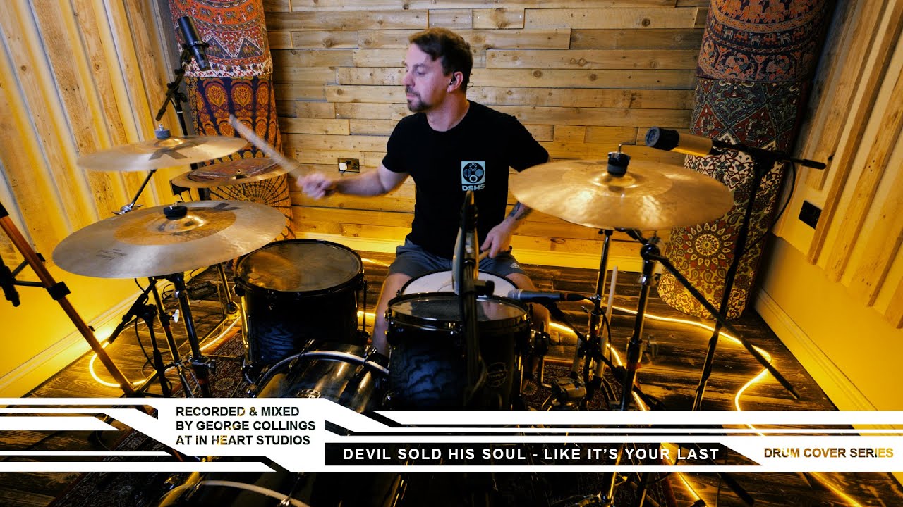 Devil Sold His Soul - Like It's Your Last (DRUM COVER)