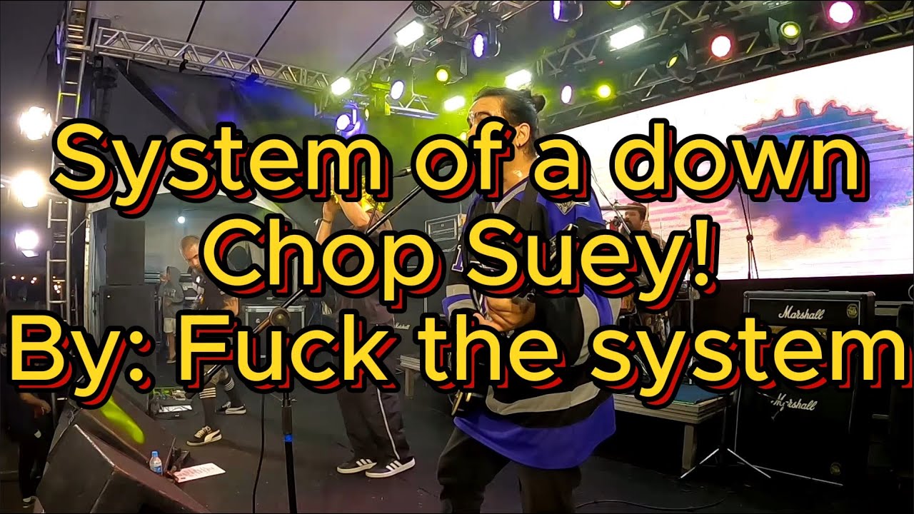 System Of A Down - Chop Suey! (por: Fuck The System)