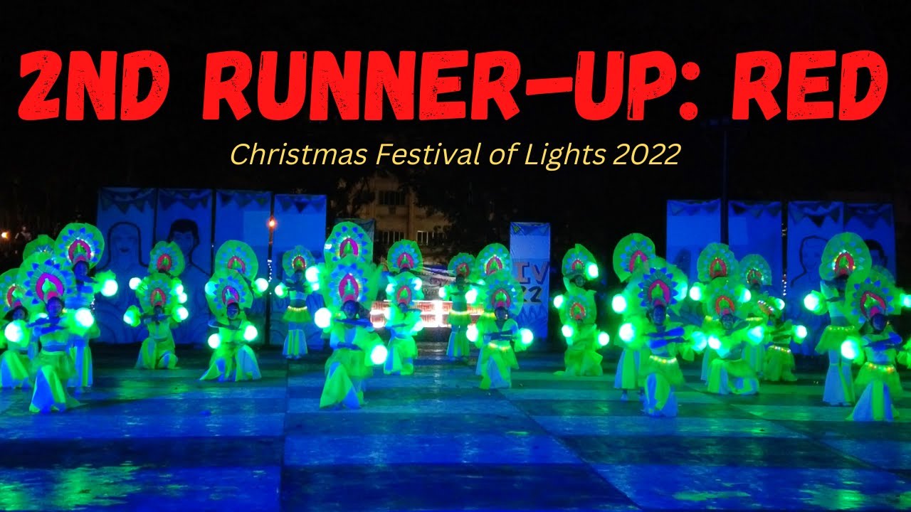 CHRISTMAS FESTIVAL OF LIGHTS 2022 | 2ND RUNNER-UP : RED | STI-WNU | BACOLOD CITY | FULL PERFORMANCE