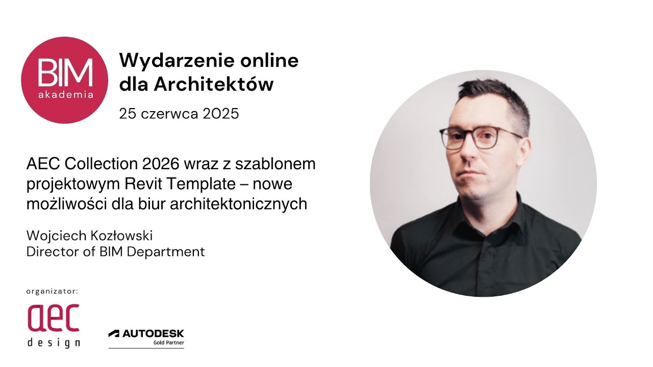 AEC Collection 2026 wraz z szablonem projektowym Revit Template – nowe możliwości dla biur arch.