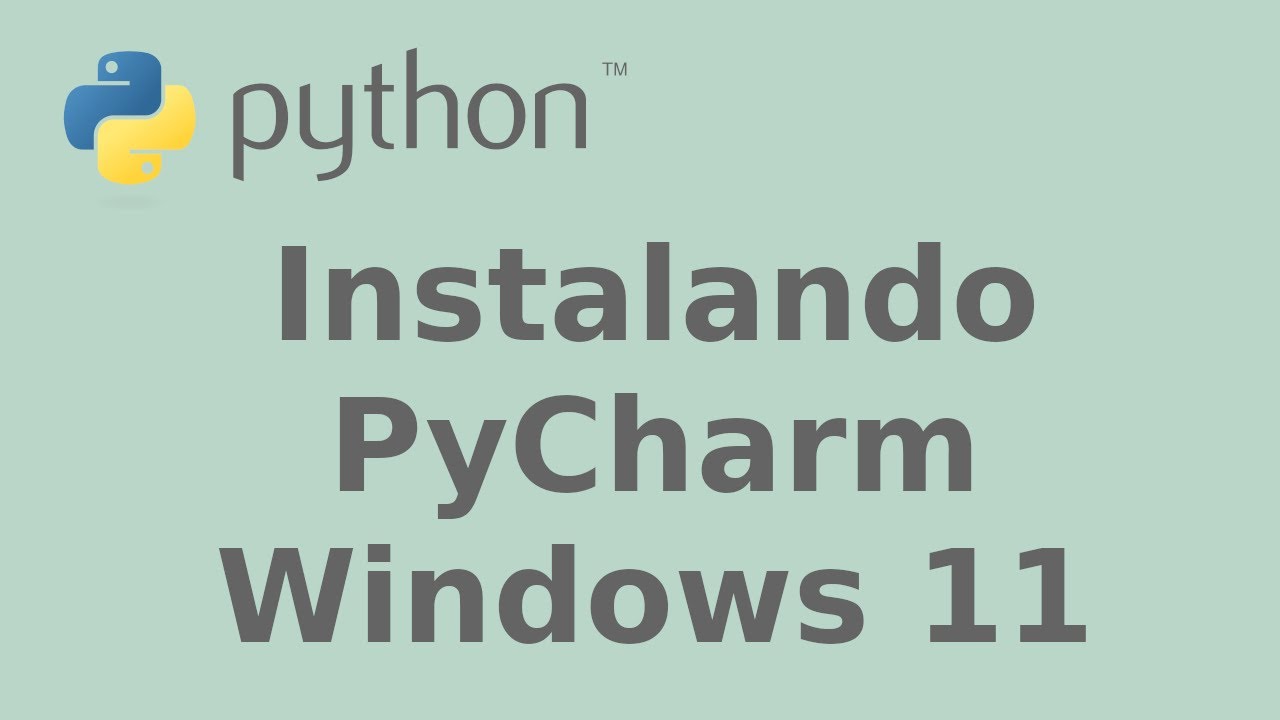 ¿Como instalar PyCharm en Windows?