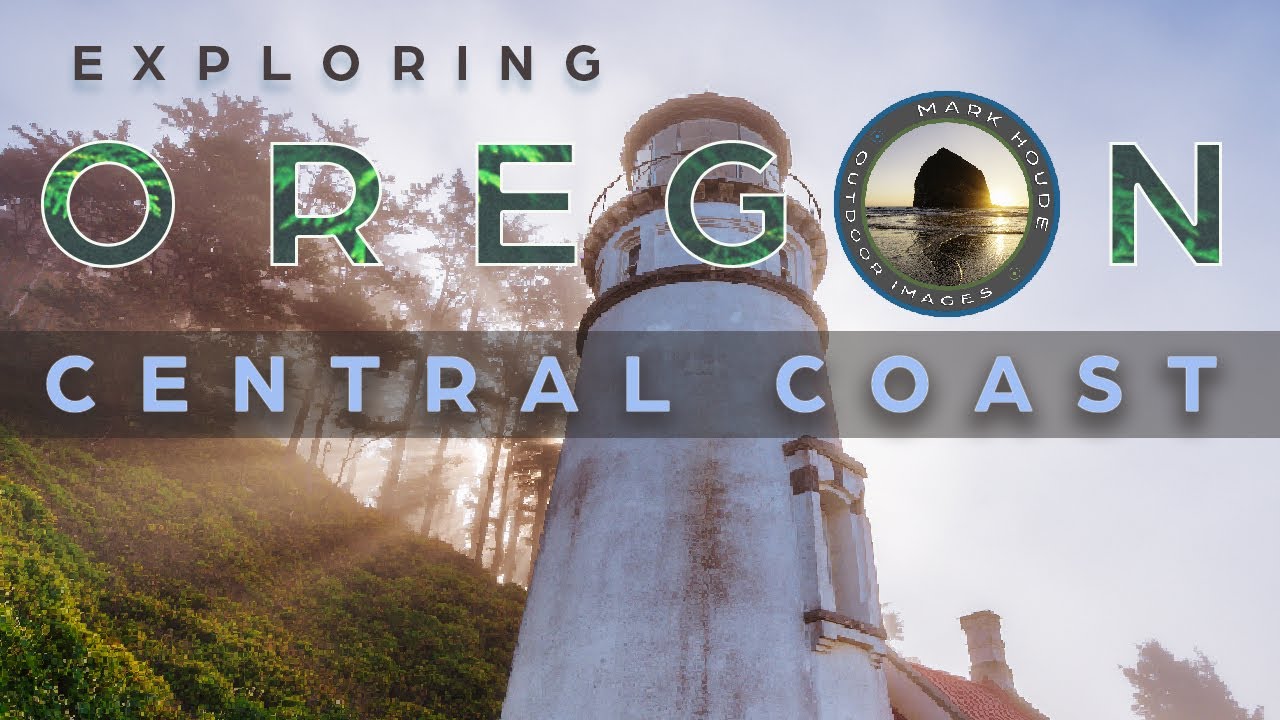 Ep. 6 Awe-Inspiring Oregon Central Coast [Mark Houde Photography]