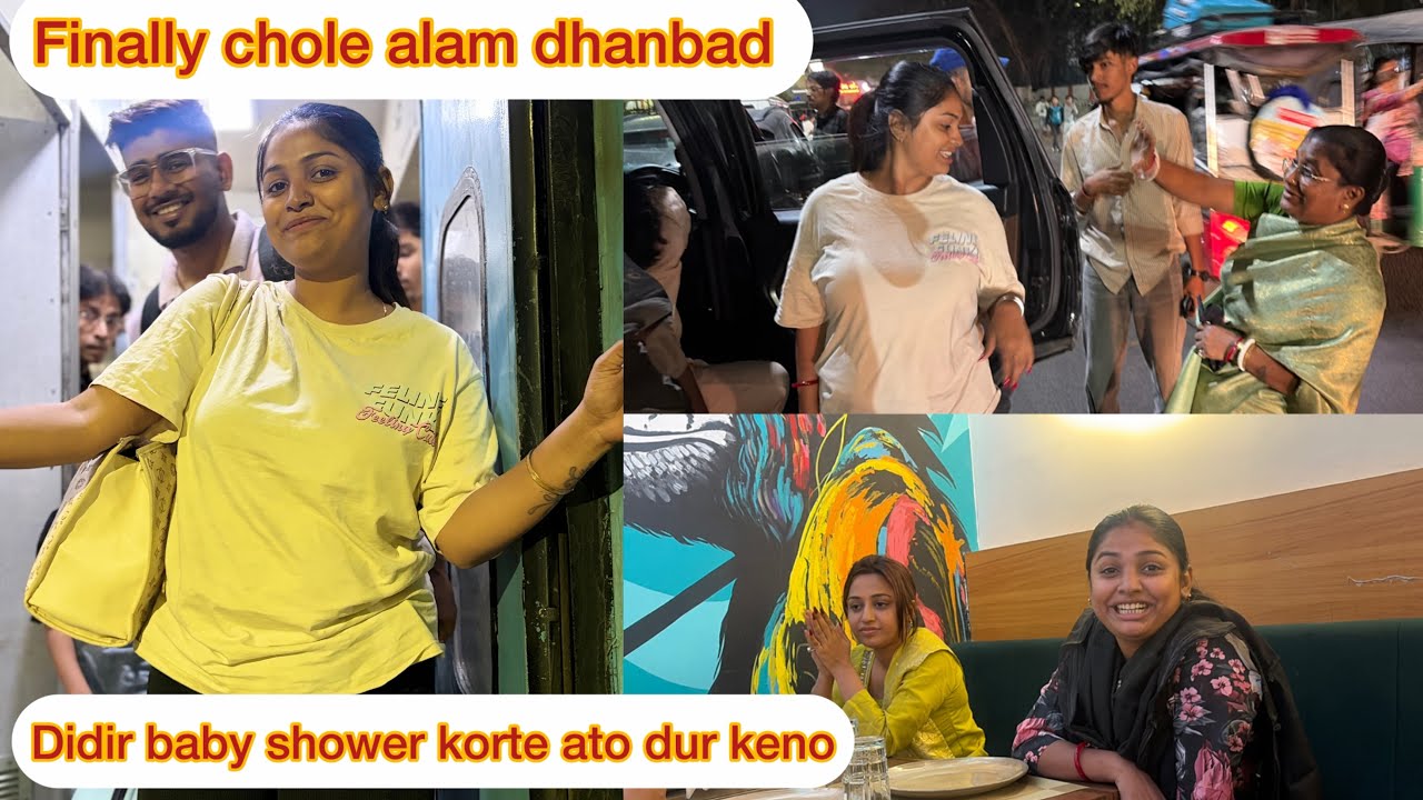Finally chole alam Dhanbad a……didir baby shower korte ato dur keno