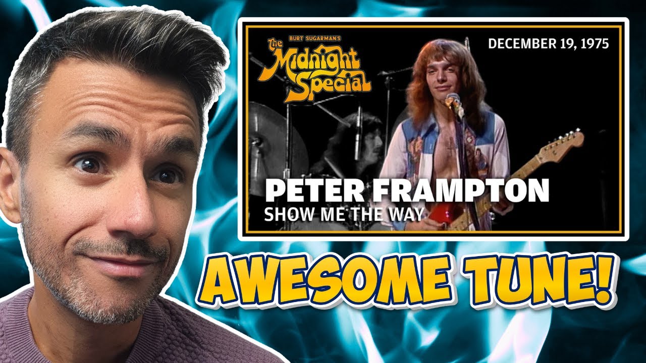 Peter Frampton - Show Me The Way | REACTION | First Time Hearing Live on The Midnight Special
