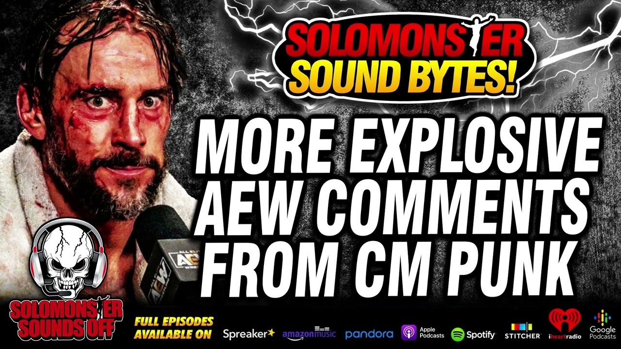Solomonster On CM Punk's AEW Comments BURYING Jon Moxley And Chris Jericho