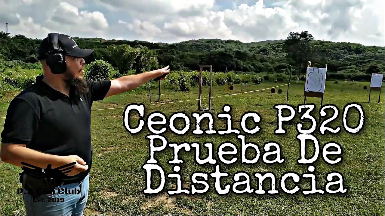 Ceonic p320 Prueba de Fuego a 10 y 20mt | Pistola Traumatica | P.A Gun Club