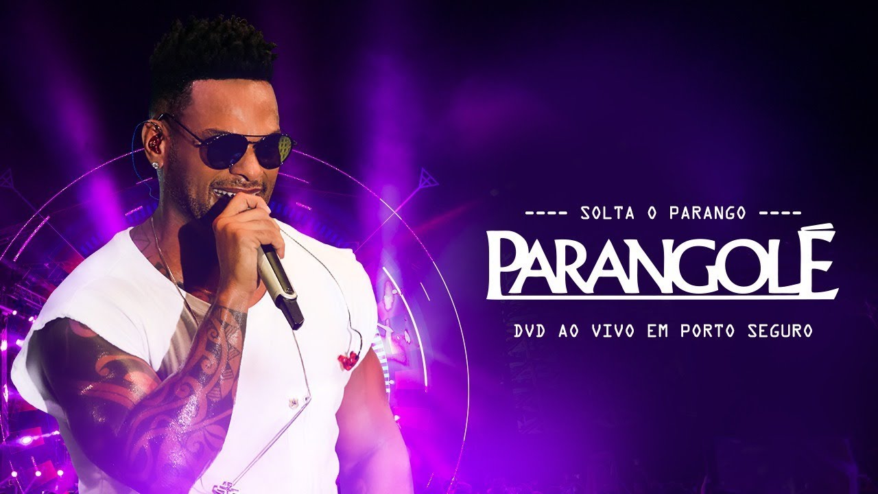 BANDA PARANGOL&Eacute; | DVD COMPLETO #SoltaOParango (AO VIVO EM PORTO SEGURO)
