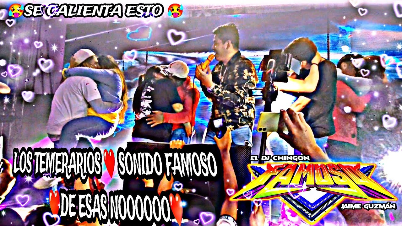 SONIDO FAMOSO ❤️LOS TEMERARIOS❤️VILLA DEL CARBON ❤️🥵🥵SE CALIENTA EL AMBIENTE 🥵🥵
