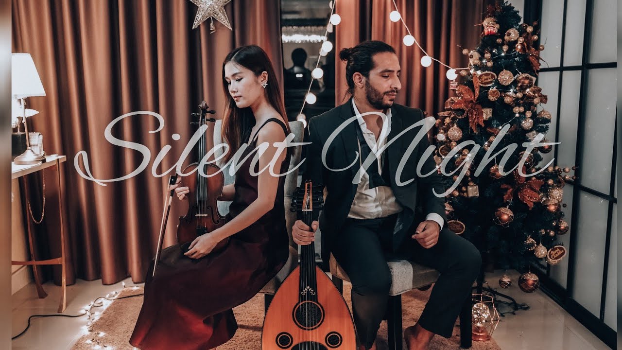 Silent Night - Violin and Oud by June Chanakan & Mahmoud Hazim