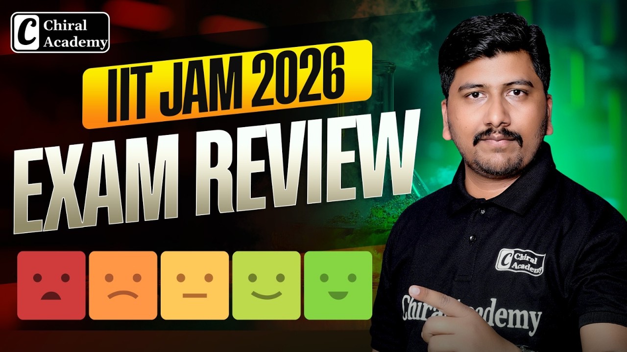 IIT JAM 2026 Exam Review | Easy or Hard | Chiral Academy