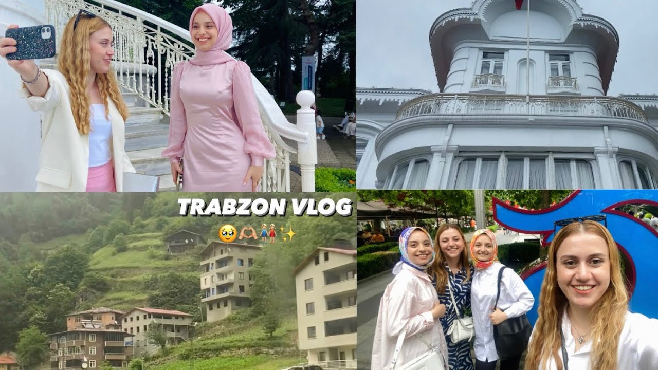 TRABZON VLOG👭🏼 MİNİ VLOG, KIZ KIZA 🫶🏼