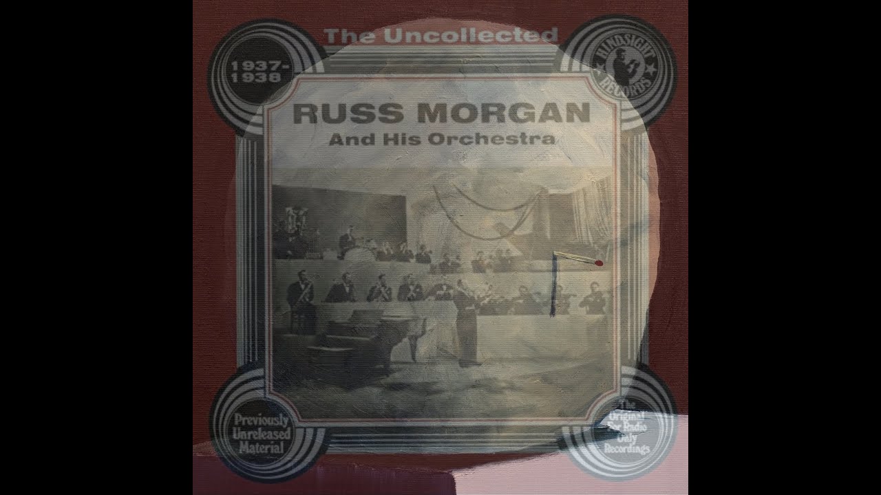 Russ Morgan - The Uncollected Slowed & Reverbed To Forget Even More