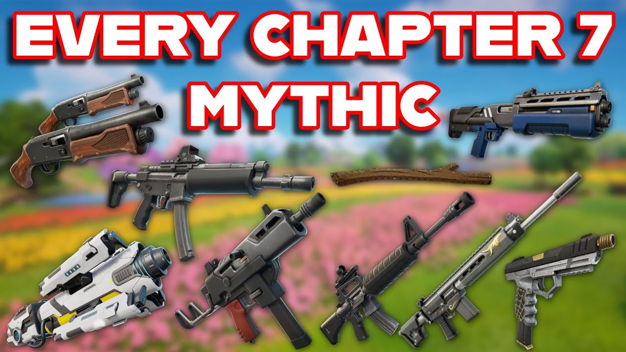 Ranking EVERY CHAPTER 7 MYTHIC In FORTNITE From WORST To BEST