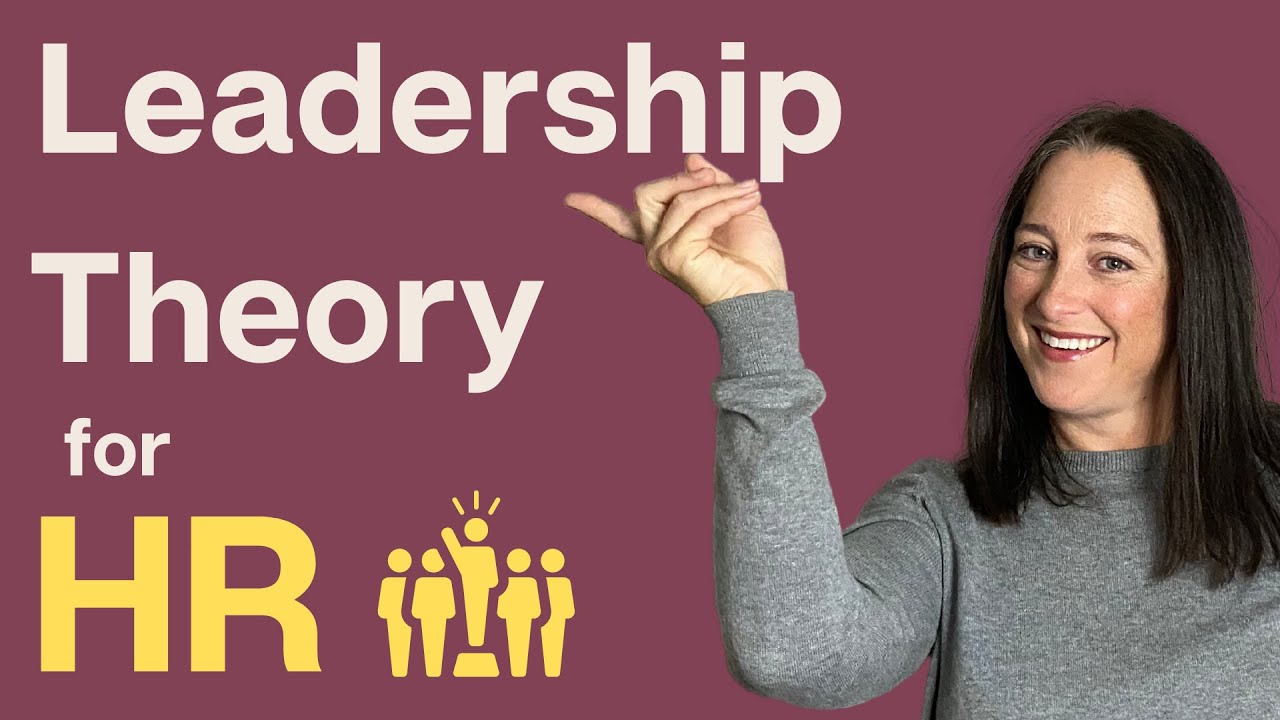 Leadership In HRM - applying the theories