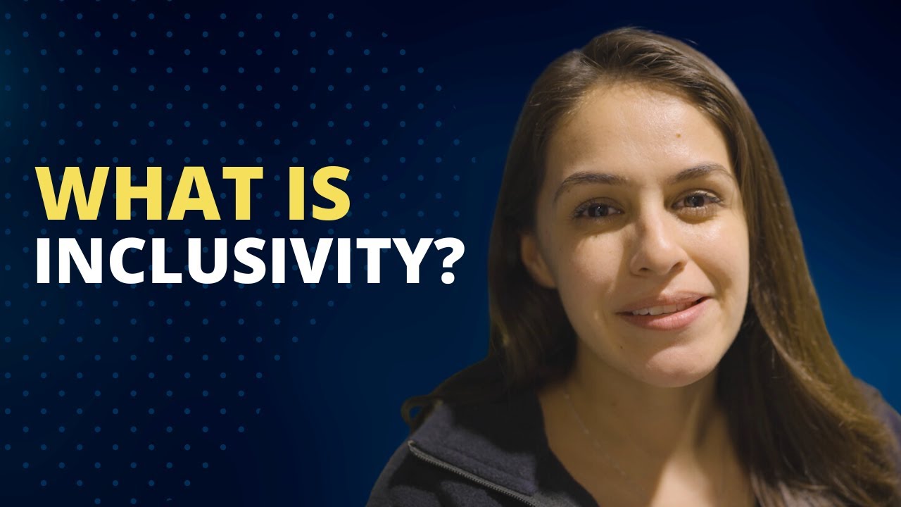 What is Inclusivity?