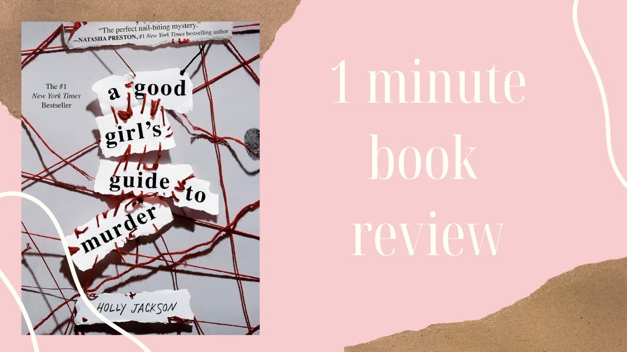 A Good Girls Guide to Murder Book Review