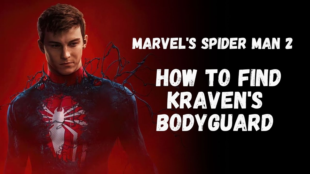 Marvel's Spider Man 2  How to find Kraven's bodyguard | Spider-Man 2 Walkthrough