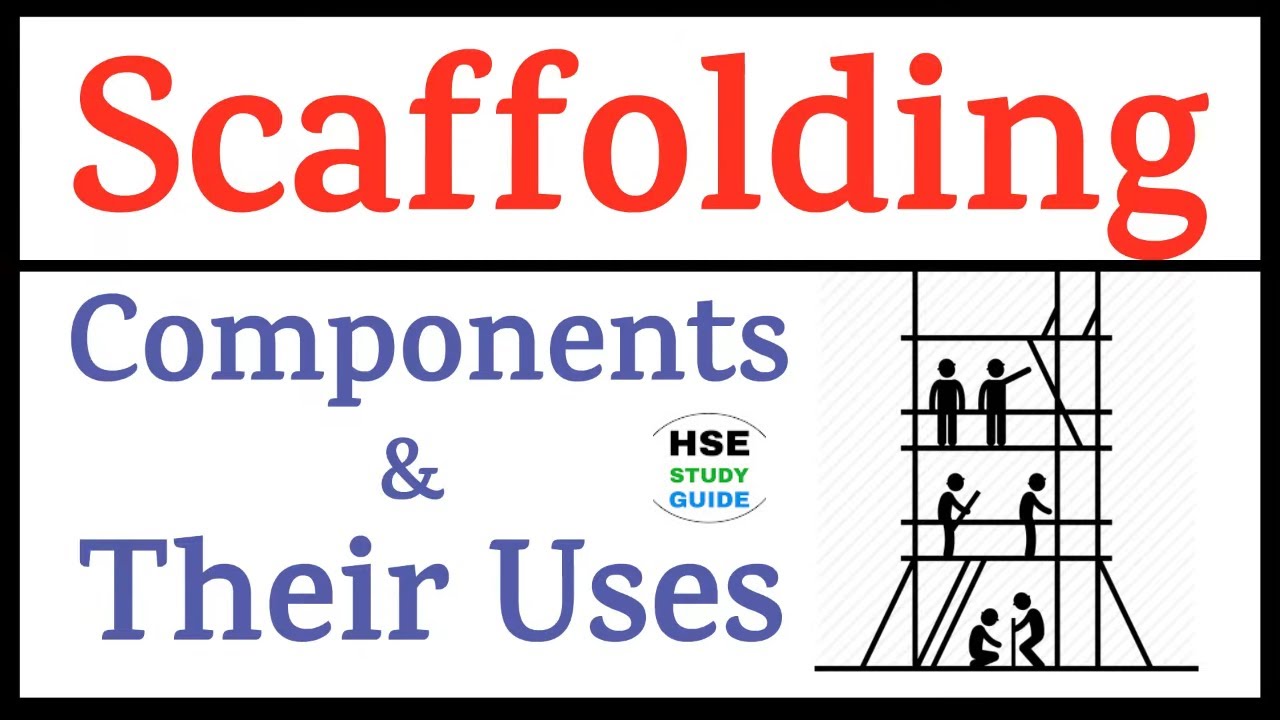 Scaffolding Components & Their Uses | Components of Scaffolding | Scaffolding | Scaffolding Material