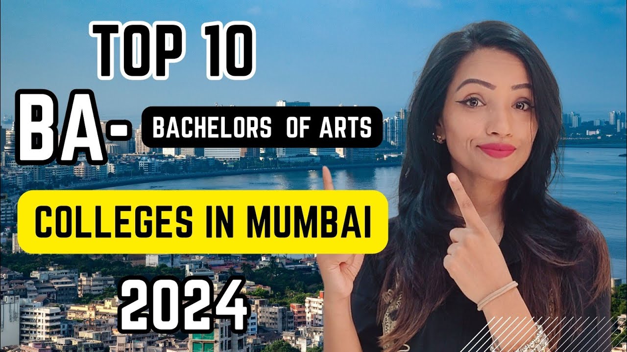 TOP 10 BA (BACHELORS OF ARTS) COLLEGES IN MUMBAI 2024 |HONEST RANKING |ADMISSION PROCESS