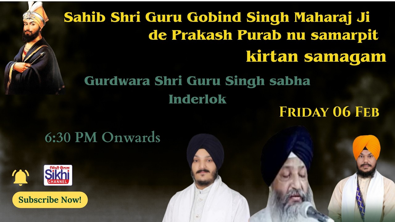 LIVE ! Sahib Shri Guru Gobind Singh Maharaj Ji de Prakash Purab nu samarpit  kirtan samagam Inderlok