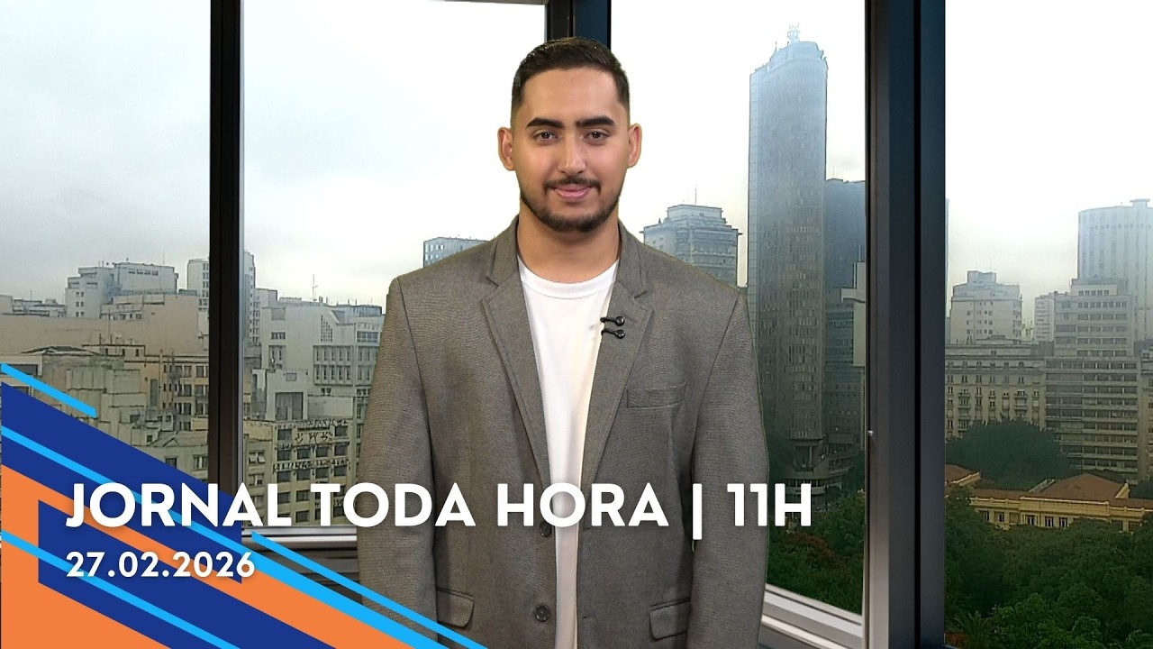 Jornal Toda Hora | 11H | Sexta-feira (27/Fev/2026)