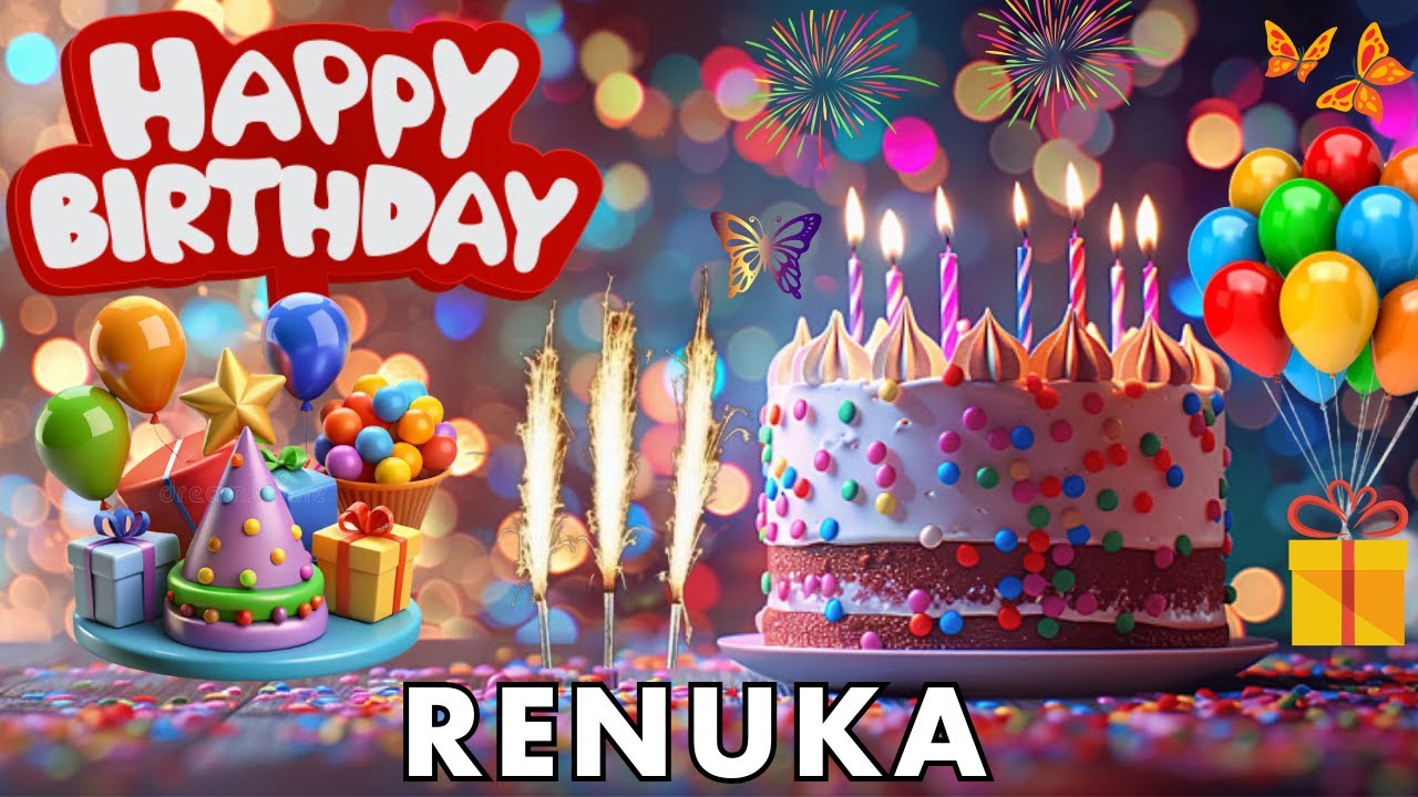 Happy Birthday Renuka, Birthday Wishes, Birthday Song, hbd