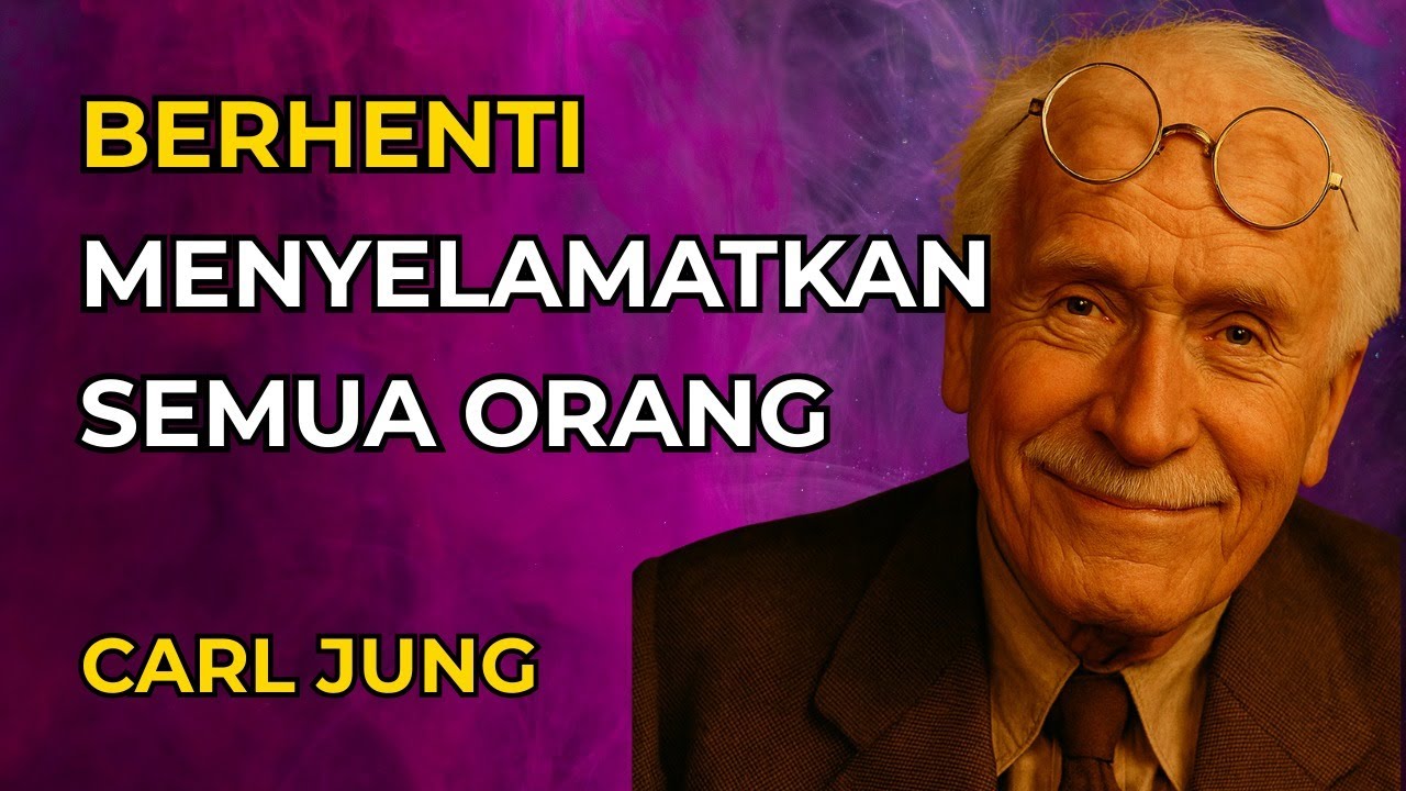 KAMU TIDAK DILAHIRKAN UNTUK MEMPERBAIKI SEMUA ORANG | CARL JUNG