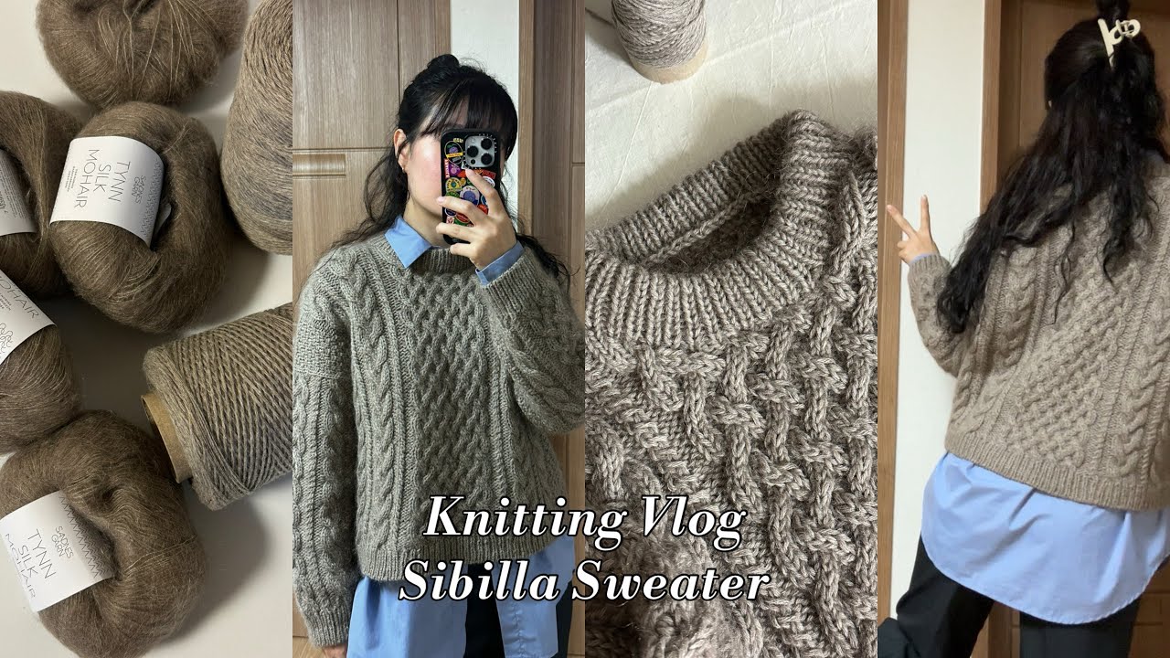 [뜨개로그] ep.21 뜨개는 돌아오는거야. / 시빌라스웨터 / Sibilla Sweater