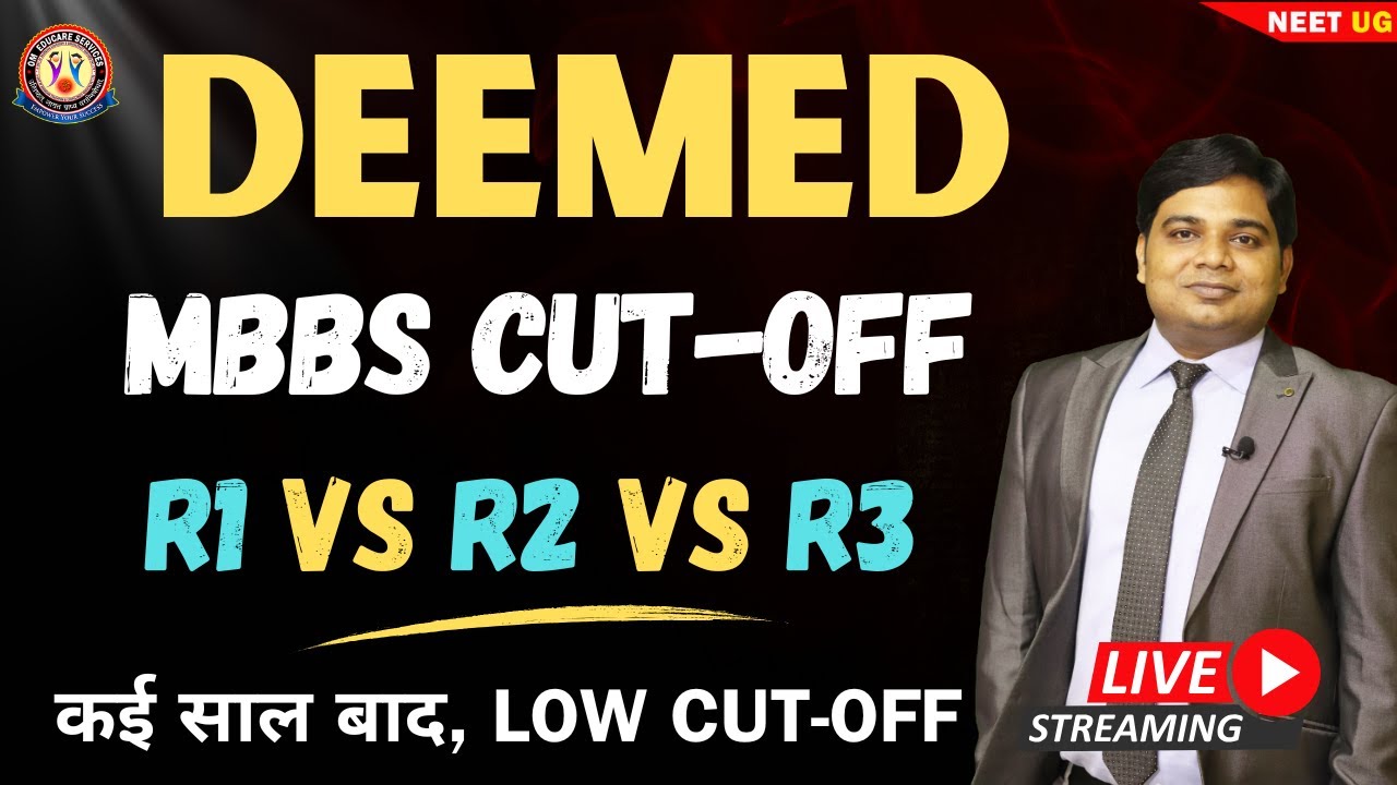 DEEMED MBBS Round-3 Cut-Off🔥 Lowest Cut-Off Achieved🔥 #NeetUG2025