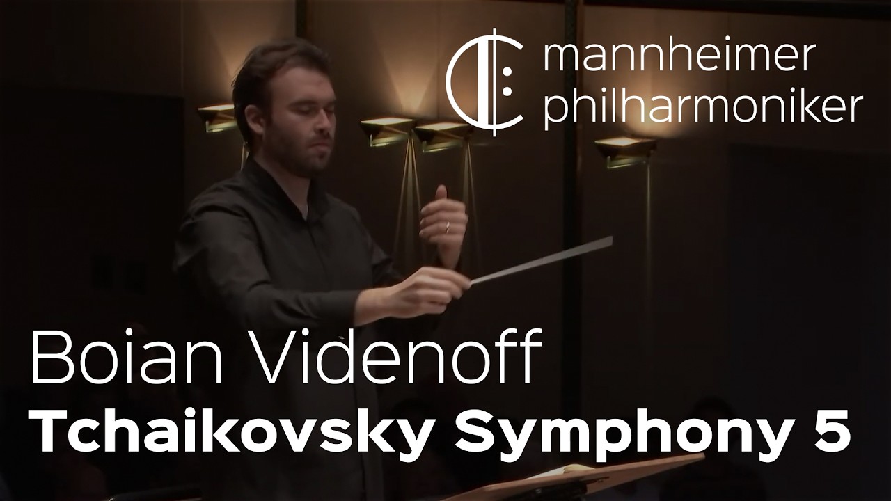 Tchaikovsky: Symphony No.5 / Boian Videnoff - Mannheimer Philharmoniker