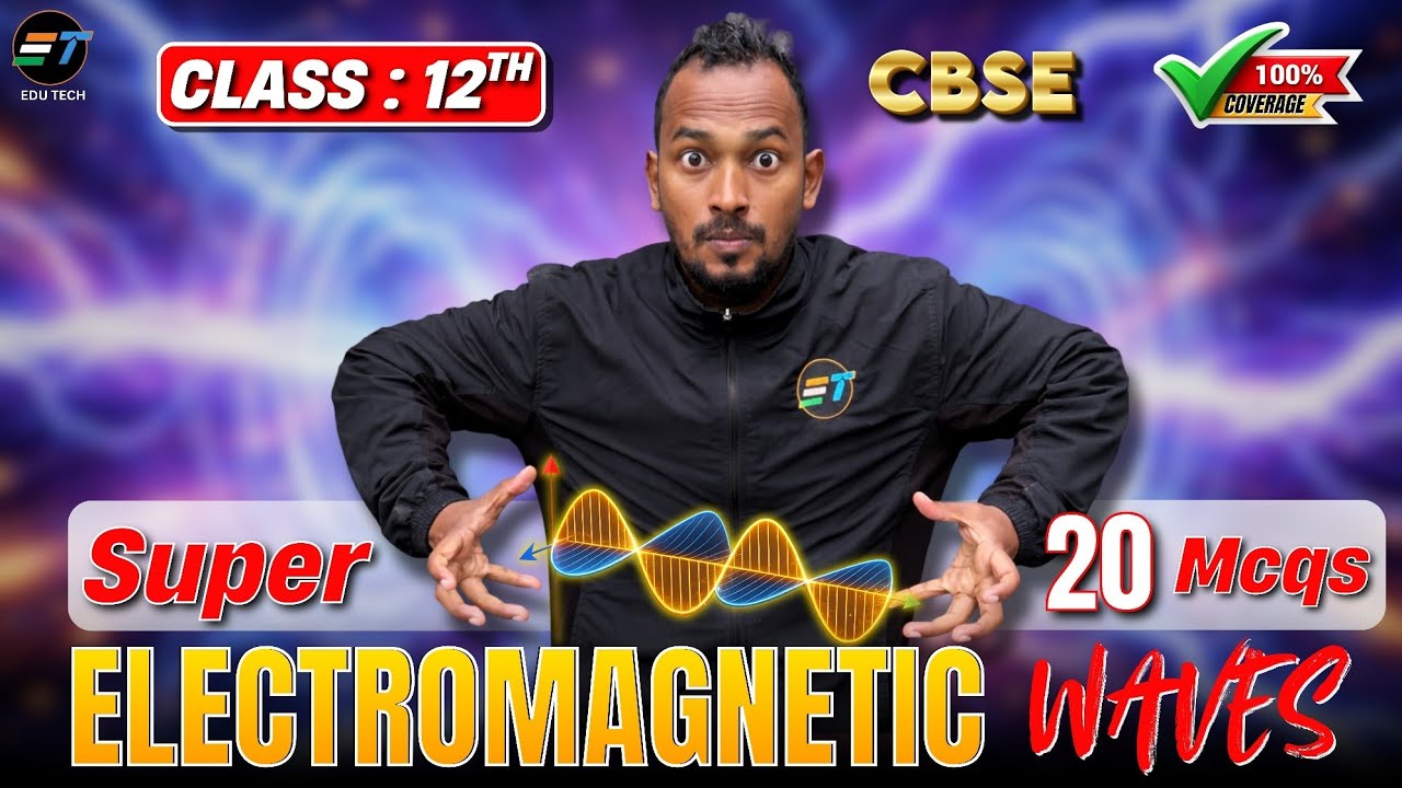Boards में यही आएगा! 🔥 Electromagnetic Waves | 20 MCQs | Class 12 Physics #cbse2026 #bobbhaiya #2026