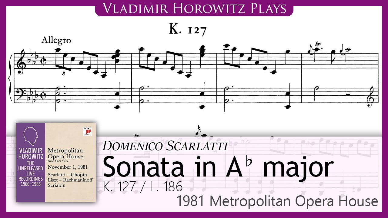 Scarlatti: Sonata in A-flat major, K. 127/L. 186 [Horowitz 1981]