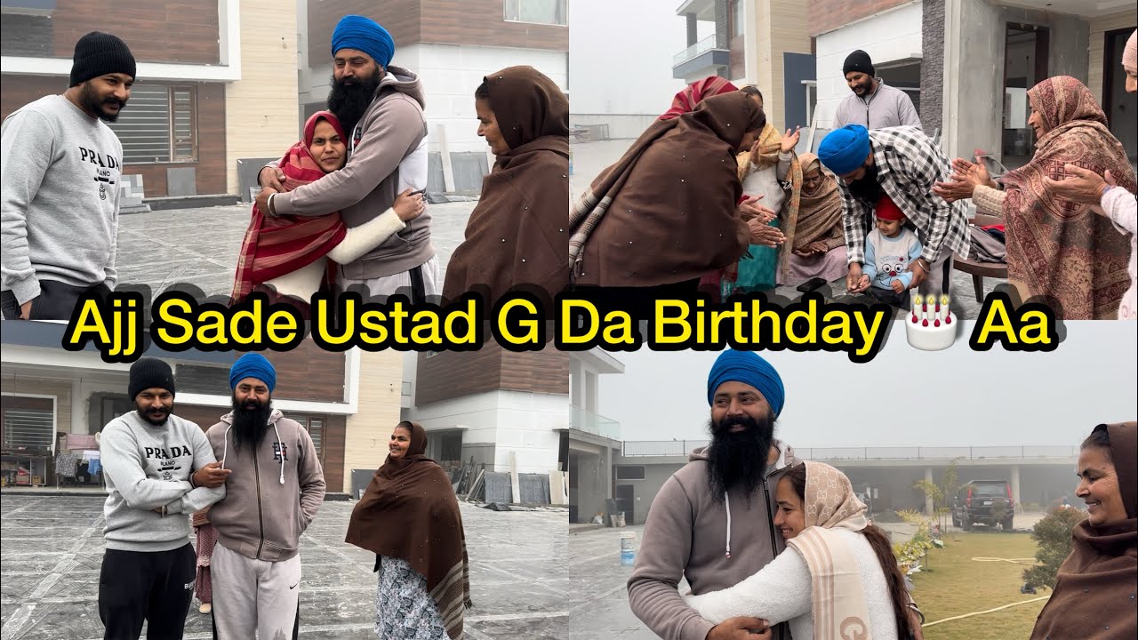Ajj Sade Ustad G Da Birthday 🎂 Aa 