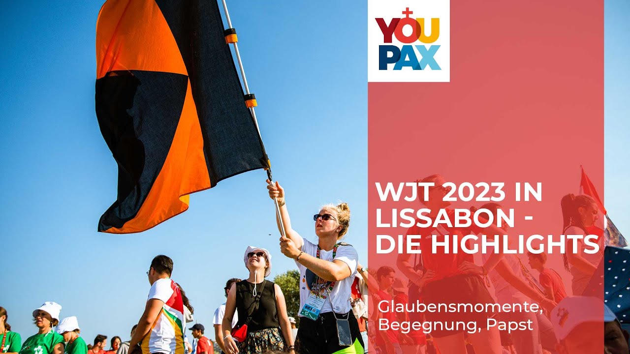 Weltjugendtag 2023 in Lissabon - die Highlights