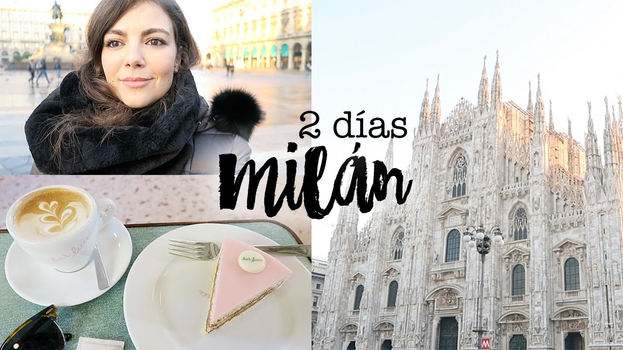 Un fin de semana en Milán | 15 sitios que tienes que visitar