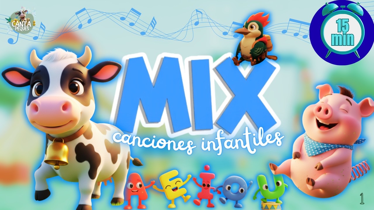 La Vaca Lulú + Mix de Canciones Infantiles 15 min | Paco Pica Pica, Las Vocales, Cerdito Pepo