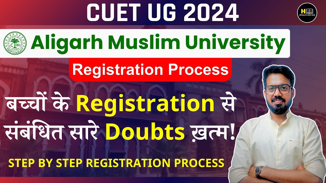 Aligarh Muslim University Registration Process 2024 | CUET UG AMU Registration Portal  | Amit Sir