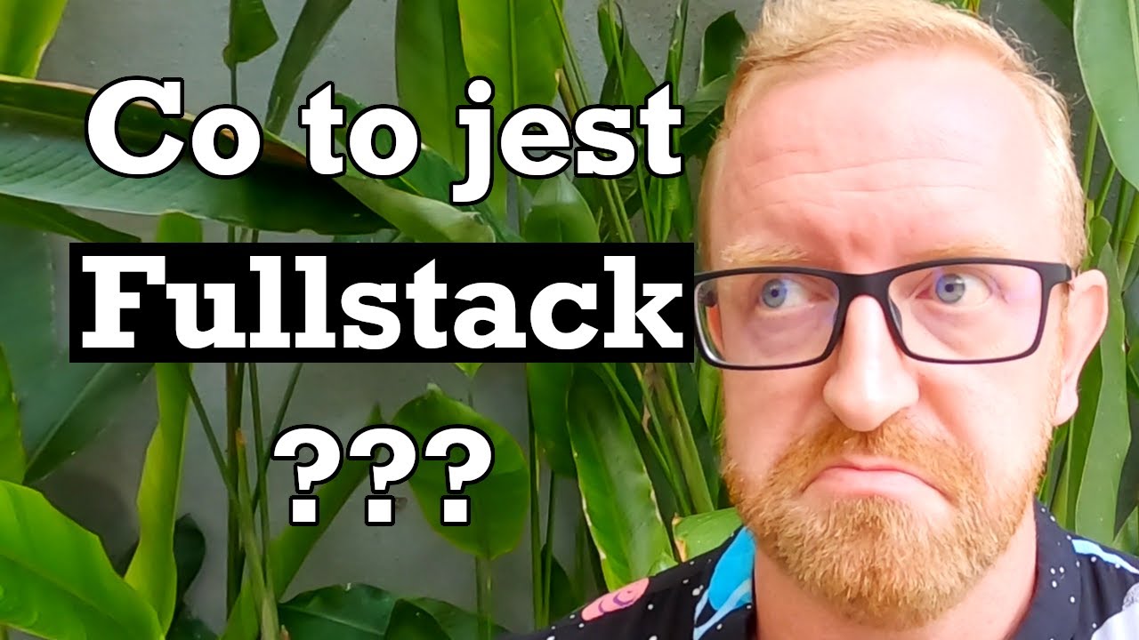 Czy warto być Fullstack Developerem | ITomasz #025