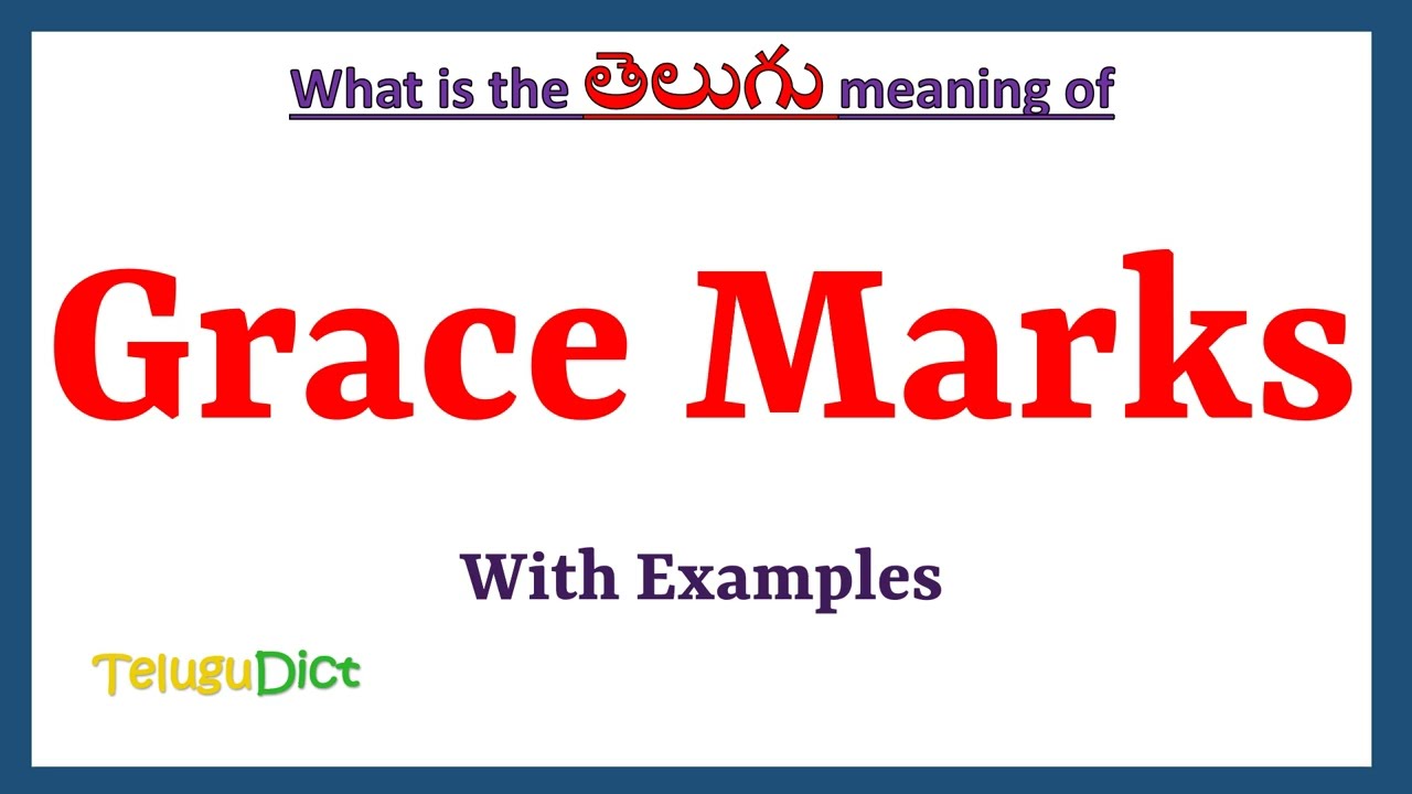 Grace Marks Meaning in Telugu | Grace Marks in Telugu | Grace Marks in Telugu Dictionary |