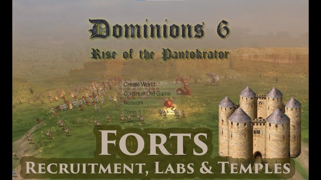 Dominions 6 - New Players - Forts, Recruiting and You