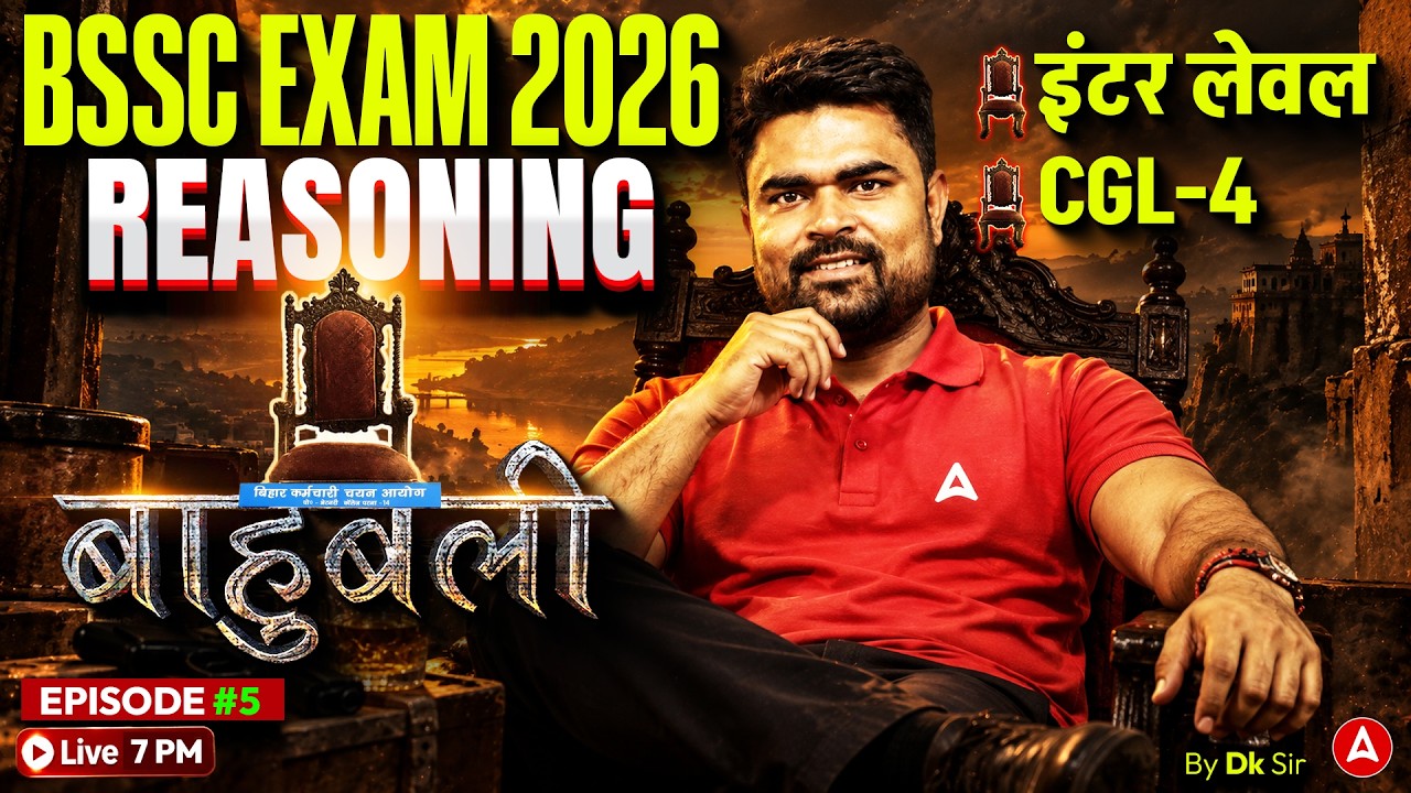 BSSC Inter Level Reasoning Class 2026 | BSSC CGL 4 | Reasoning EP #4 | by DK Sir