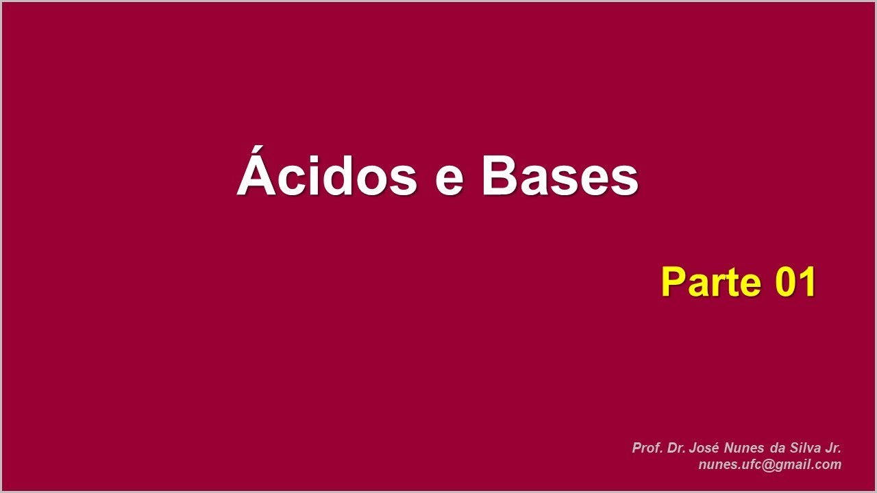 Ácidos e Bases - Química Orgânica - P1