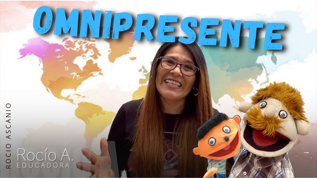 OMNIPRESENCIA  | Los atributos de Dios