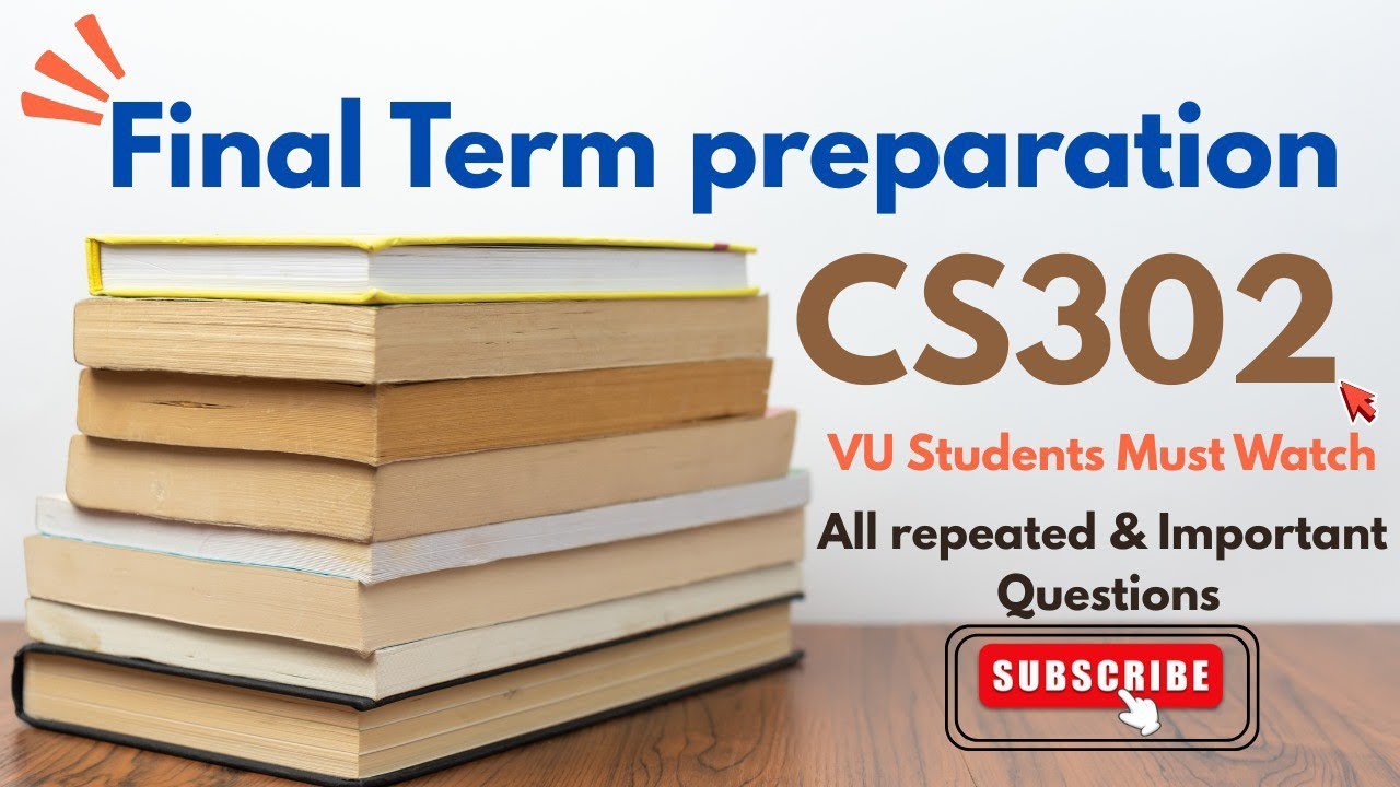 CS302 Final term preparation 2025 | CS302 current paper | 2025 Must watch