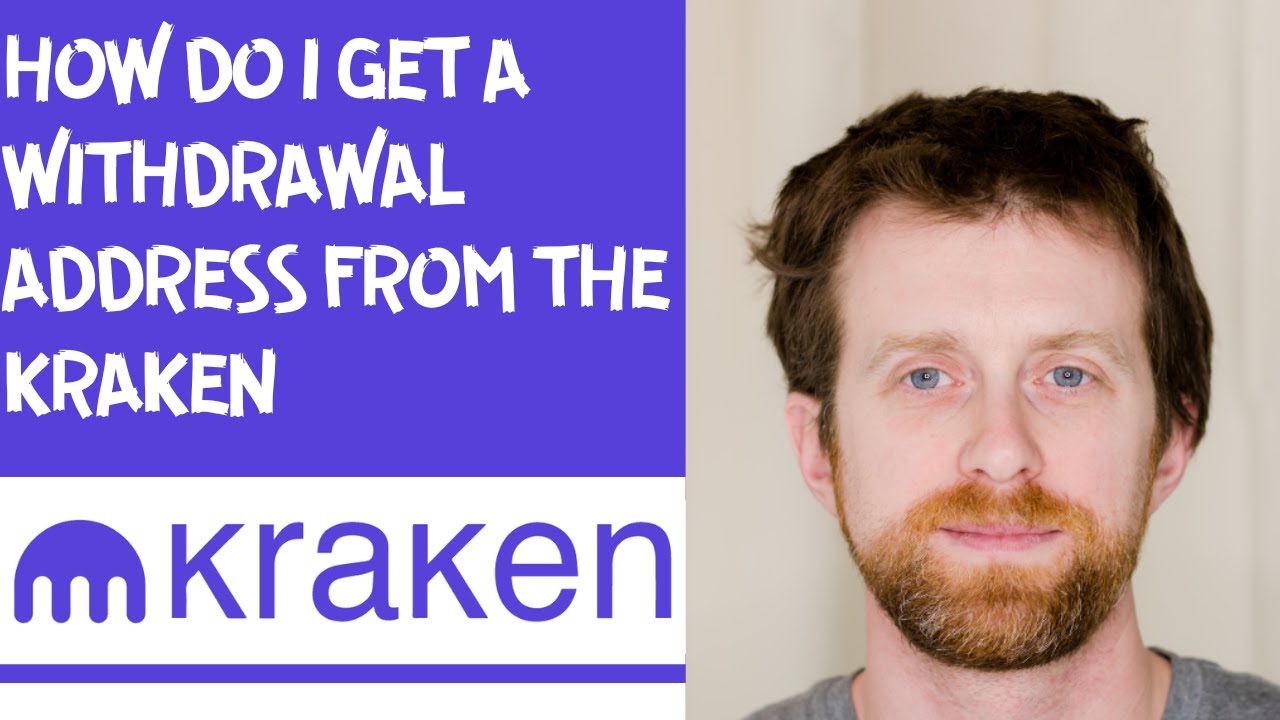 How do I get a withdrawal address from the Kraken