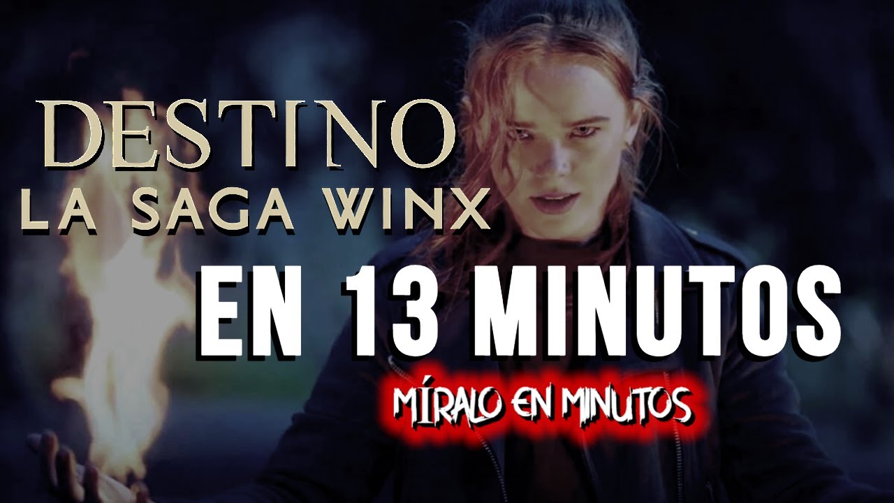 Destino (La Saga Winx) En Minutos