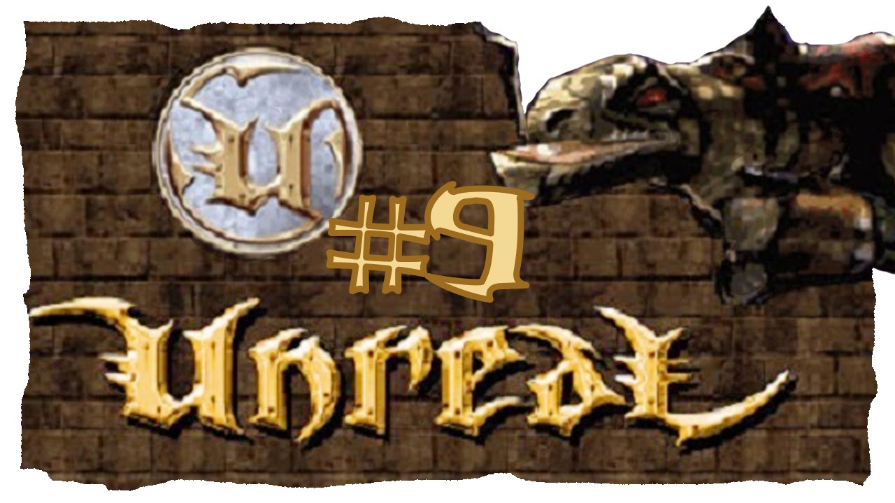 Unreal Gold (HD Textures) Let's Play #9 - Forever Prisoner | Finale [Blind]