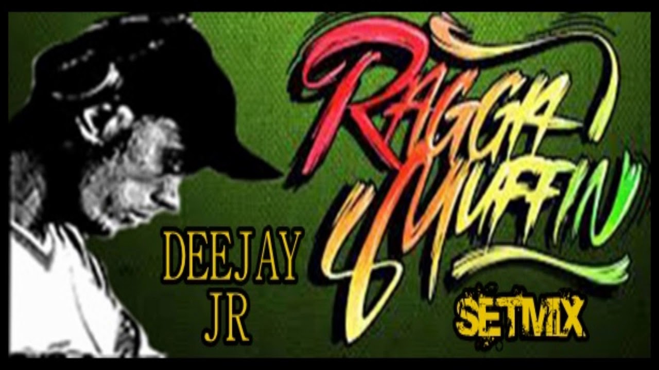 Setmix Raggamuffin (Mixado por Dj Jr)