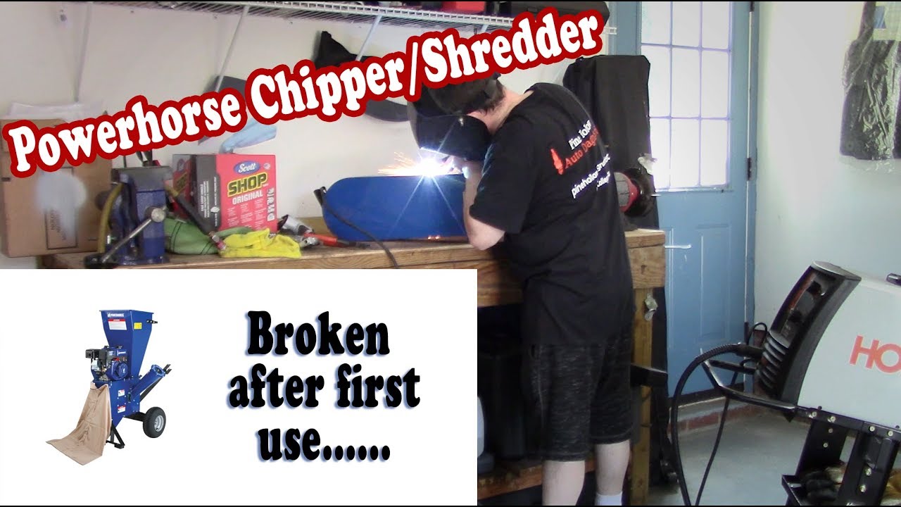 PowerHorse Chipper Shredder - Broken after one use