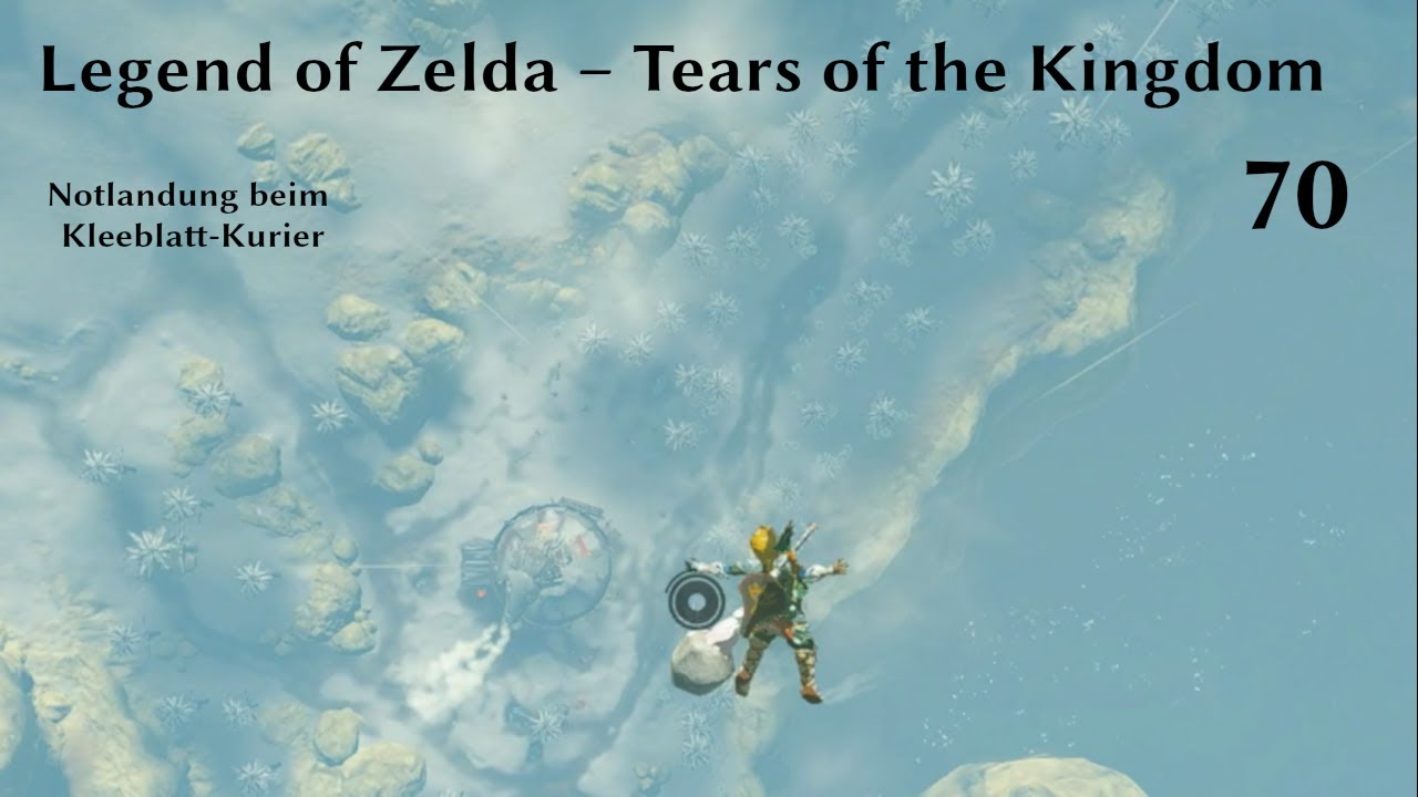 Notlandung beim Kleeblatt-Kurier – LoZ - TotK, № 70